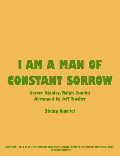 I Am A Man Of Constant Sorrow (arr. Jeff Tincher)