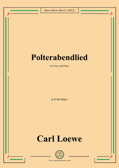Loewe-Polterabendlied,in E flat Major,for Voice and Piano (arr. OSM Press)