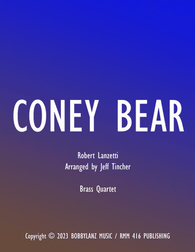 Coney Bear (arr. Jeff Tincher)