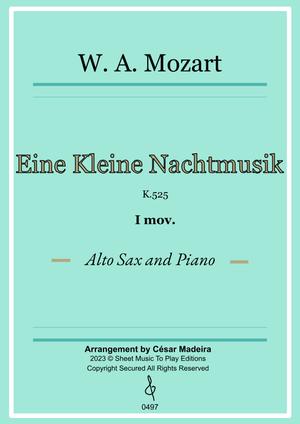 Eine Kleine Nachtmusik (1 mov.) - Alto Sax and Piano (Full Score and Parts) (arr. César Madeira)