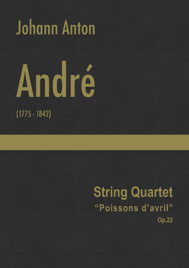 André - String Quartet "Poissons d'avril", Op.22 (arr. J.G. Cucó Barber)