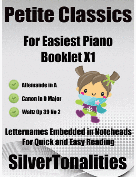 Petite Classics for Easiest Piano Booklet X1 (arr. SilverTonalities)