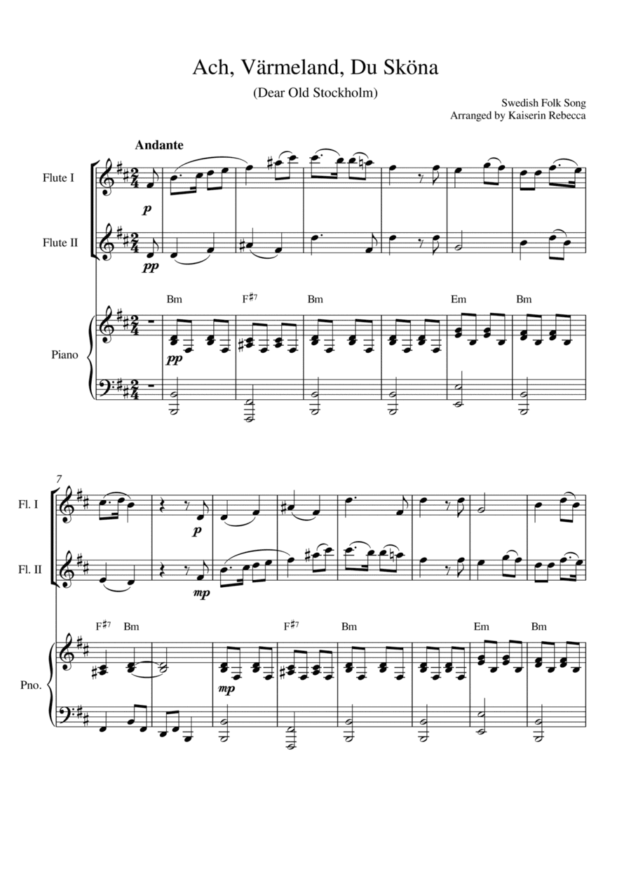 Ach, Värmeland, Du Sköna (Dear Old Stockholm) (for flute duet and piano accompaniment) (arr. Kaiserin Rebecca)