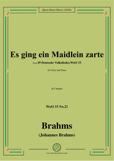 Brahms-Es ging ein Maidlein zarte,WoO 33 No.21,in f minor,for Voice&Piano (arr. MSM)