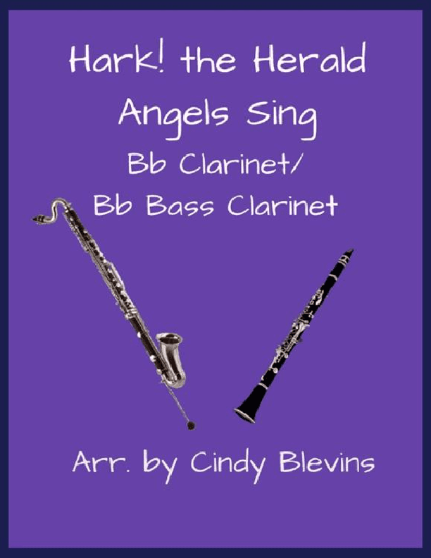 Hark! the Herald Angels Sing, Bb Clarinet and Bb Bass Clarinet Duet (arr. Cindy Blevins)
