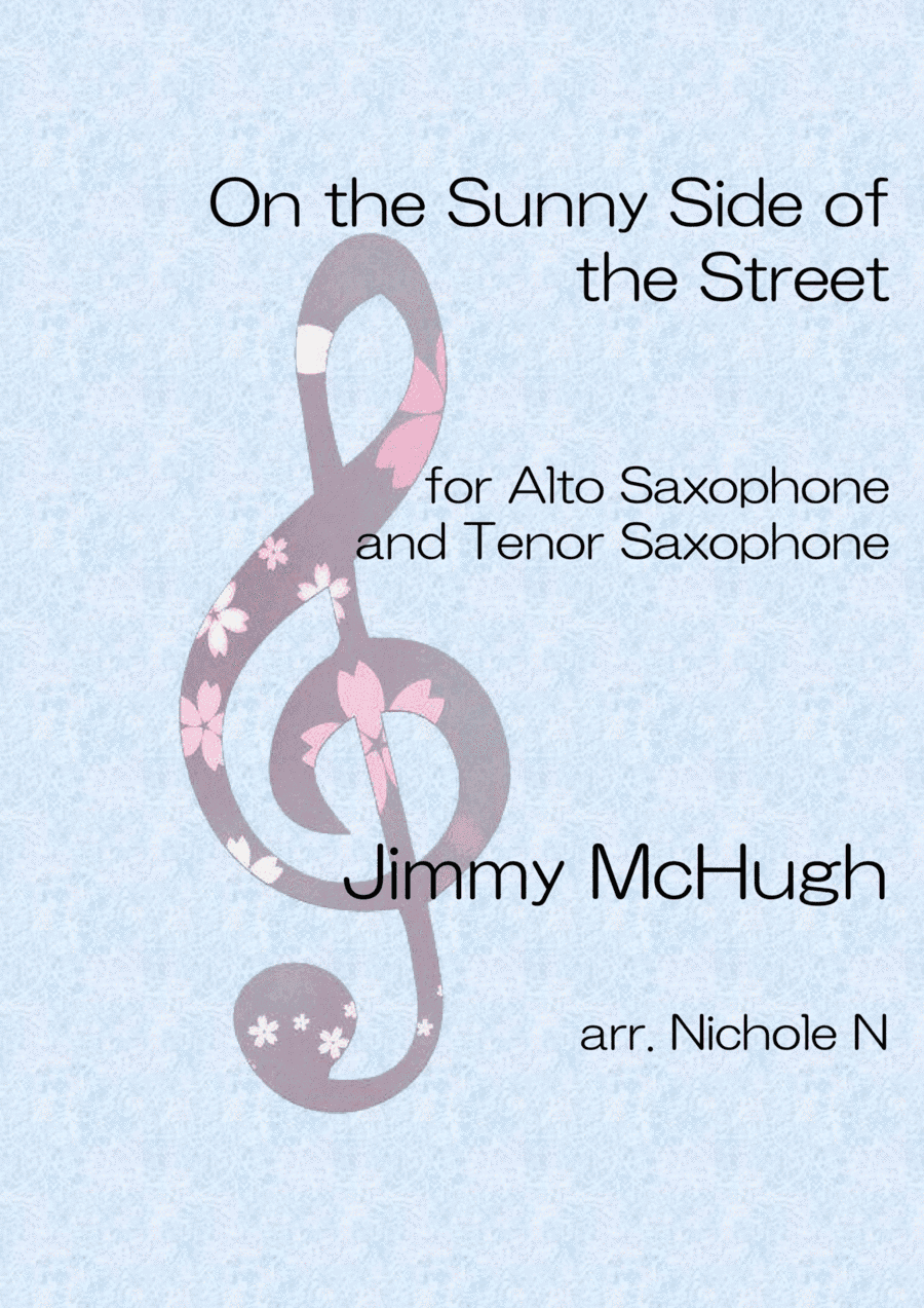 On The Sunny Side Of The Street (arr. Nichole N)