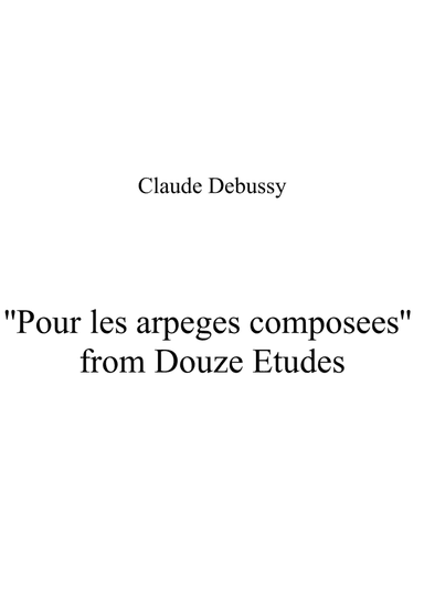 ''Pour les arpeges composees'' from Douze Etudes (arr. Patrizia Luraschi)