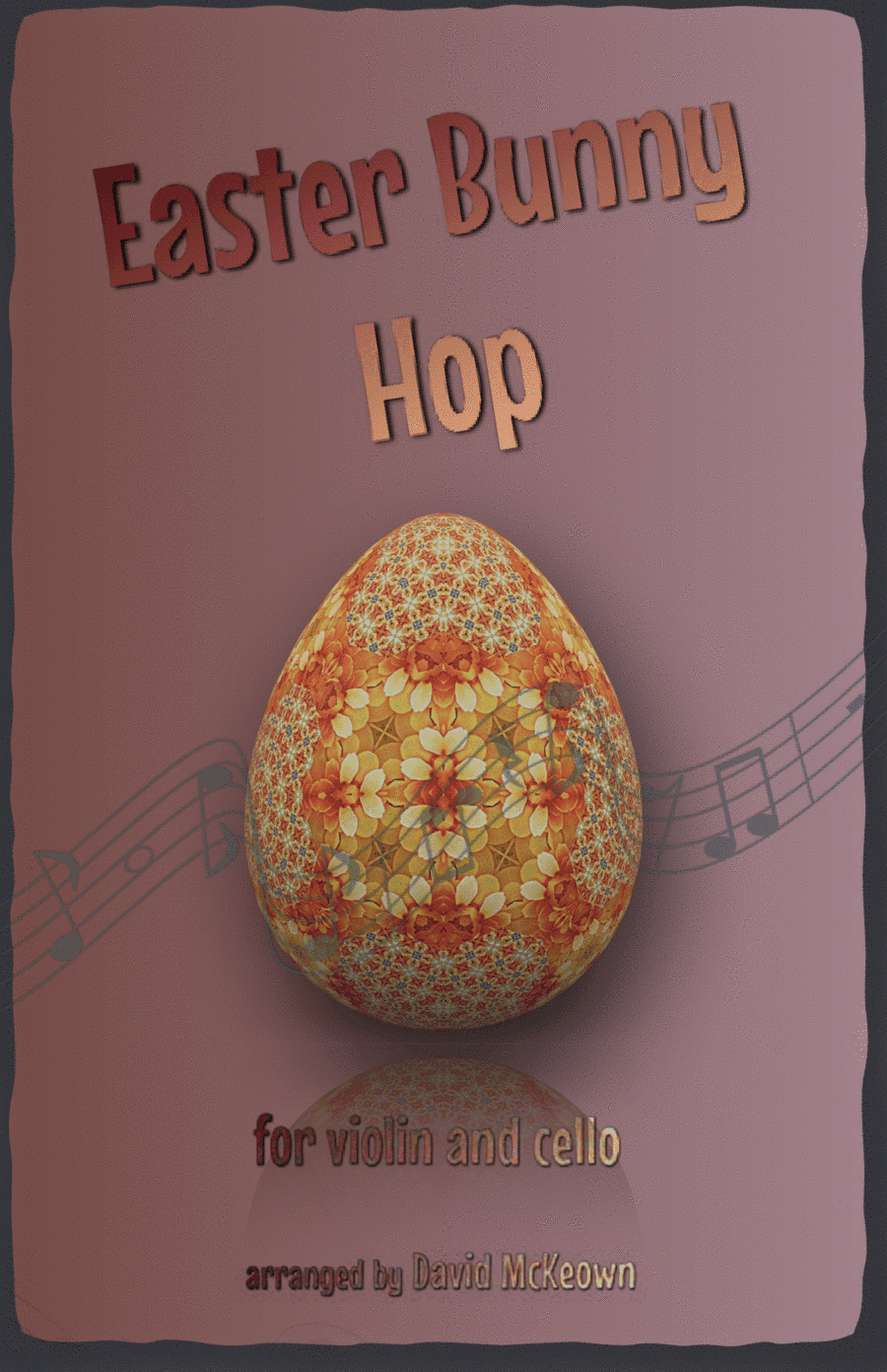 The Easter Bunny Hop, for Violin and Cello Duet