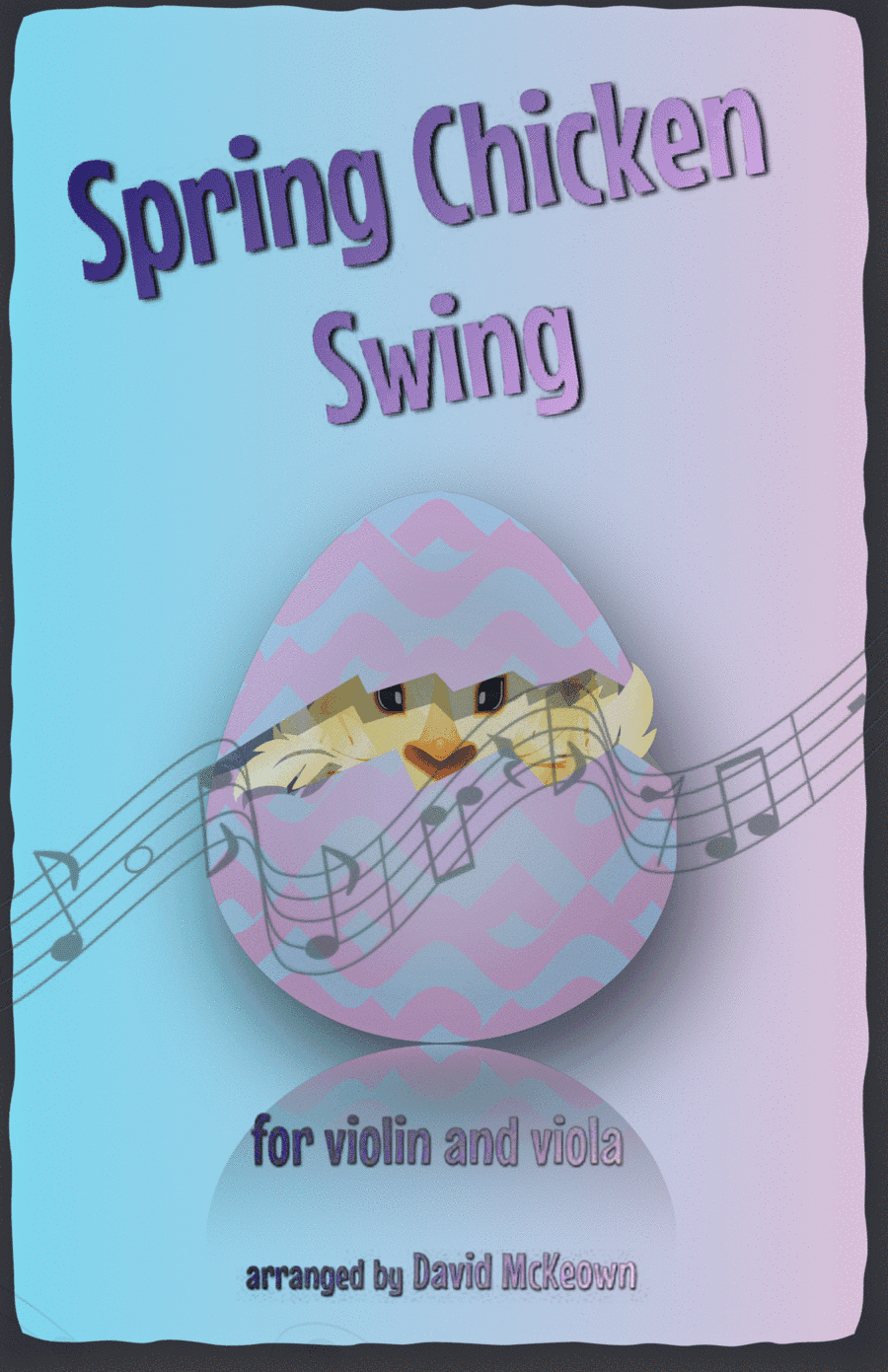 The Spring Chicken Swing for Violin and Viola Duet