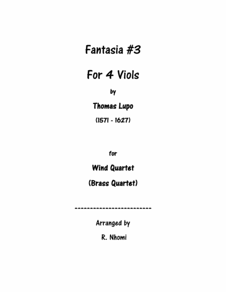 Fantasia #3 For 4 Viols - for Wind Quartet (arr. R. Nhomi)