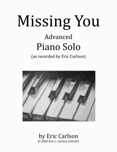 Missing You - Piano Solo by Eric Carlson
