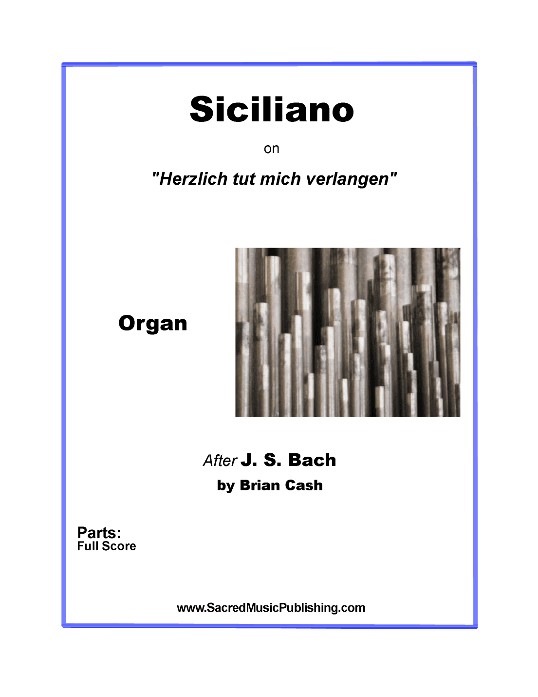 Siciliano on Herzlich tut mich verlangen - Organ (arr. Brian Cash)