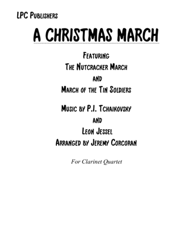 A Christmas March for Clarinet Quartet (arr. Jeremy Corcoran)