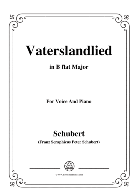 Schubert-Vaterslandlied,in B flat Major,for Voice&Piano (arr. MSM)
