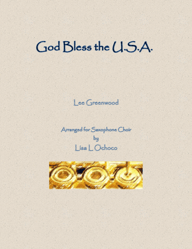 God Bless The U.S.A. (arr. Lisa L Ochoco)