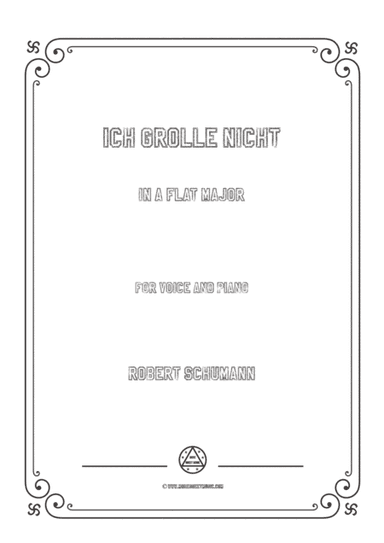Schumann-Ich grolle nicht in A flat Major,for Voice and Piano (arr. MSM)