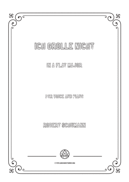 Schumann-Ich grolle nicht in A flat Major,for Voice and Piano (arr. MSM)