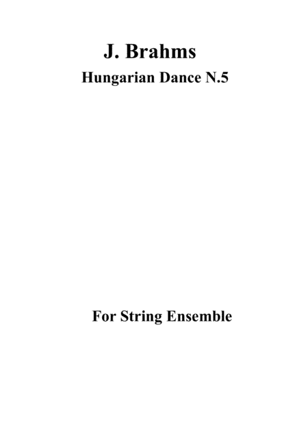 J. Brahms Hungarian Dance N.5 (string orchestra) (arr. George Dousis)