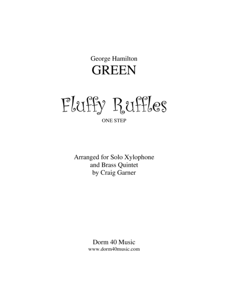 Fluffy Ruffles (for Brass Quintet and Xylophone) (arr. Craig Garner)