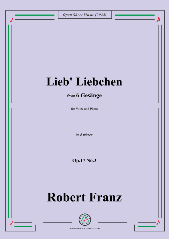 Franz-Lieb' Liebchen,in d minor,Op.17 No.3,from 6 Gesange (arr. OSM Press)