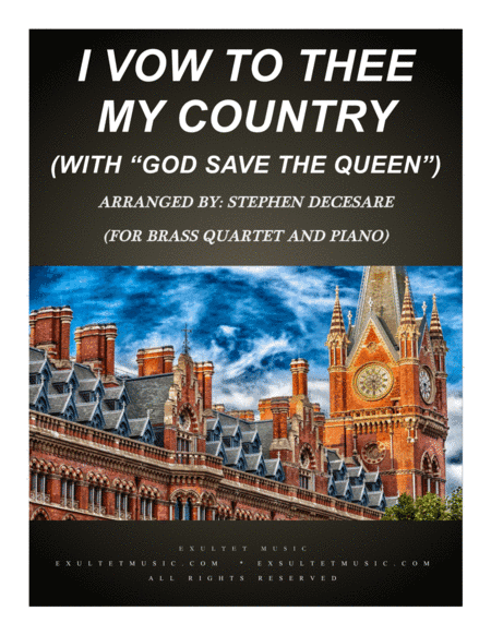 I Vow To Thee My Country (with "God Save The Queen") (for Brass Quartet and Piano) (arr. Stephen DeCesare)