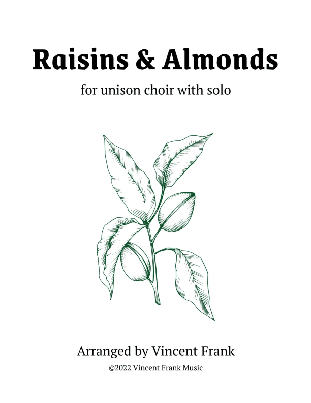 Raisins and Almonds (arr. Vincent Frank)