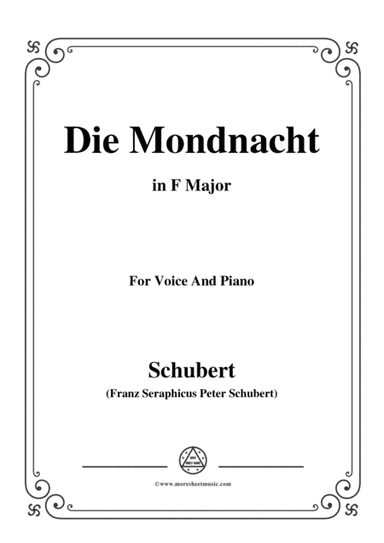 Schubert-Die Mondnacht,in F Major,for Voice&Piano (arr. MSM)