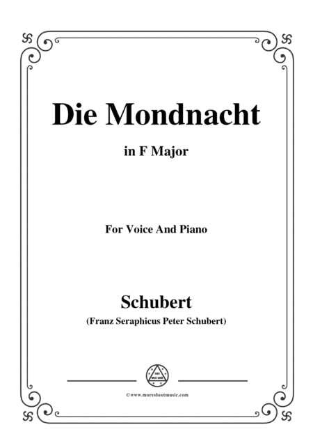 Schubert-Die Mondnacht,in F Major,for Voice&Piano (arr. MSM)