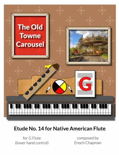 Etude No. 14 for "G" Flute - The Old Towne Carousel