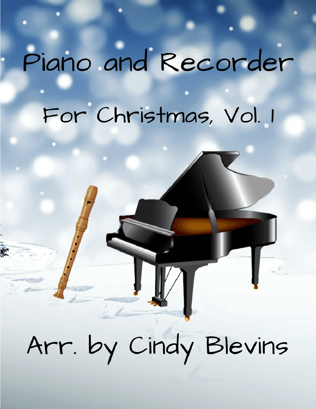Piano and Recorder For Christmas, Vol. 1, Piano and Recorder (arr. Cindy Blevins)