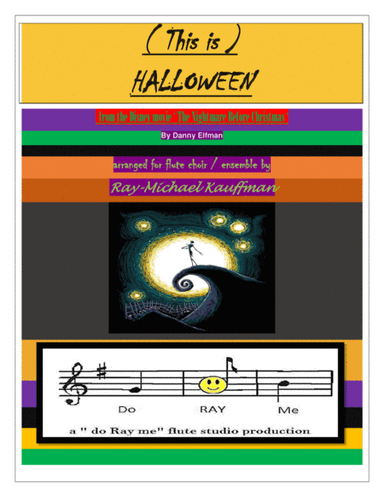 This Is Halloween (arr. a " do Ray me " flute studio production, Ray-Michael Kauffman)