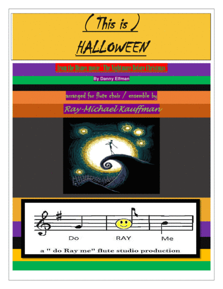 This Is Halloween (arr. a " do Ray me " flute studio production, Ray-Michael Kauffman)