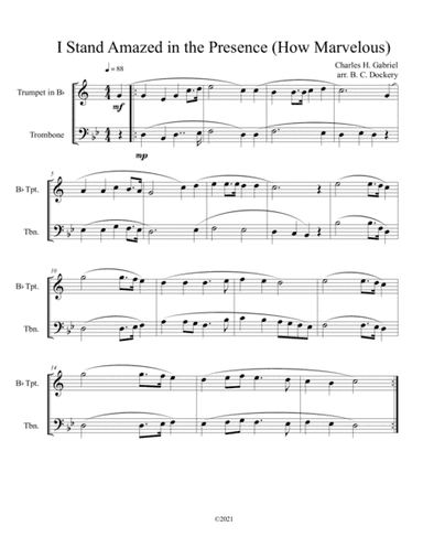 I Stand Amazed in the Presence (How Marvelous) for trumpet and trombone duet (arr. B. C. Dockery)