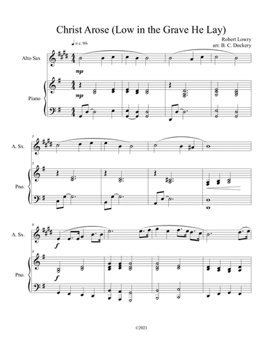 Christ Arose (Low in the Grave He Lay) for solo alto sax with optional piano (arr. B. C. Dockery)