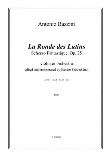 La Ronde des Lutins, violin with orchestra accompaniment; (parts only) (arr. N. Szederkenyi)