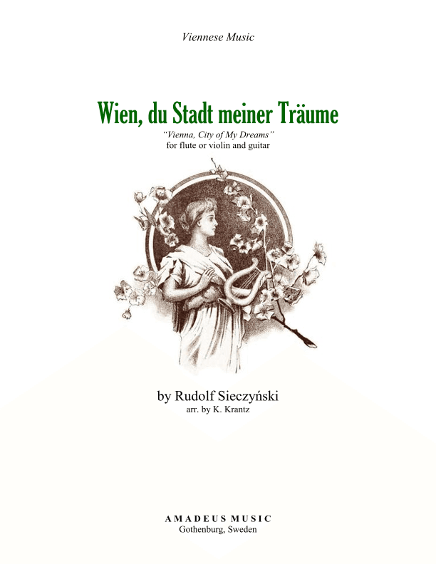 Wien, du Stadt meiner Träume for violin or flutet and guitar (arr. K. Krantz)