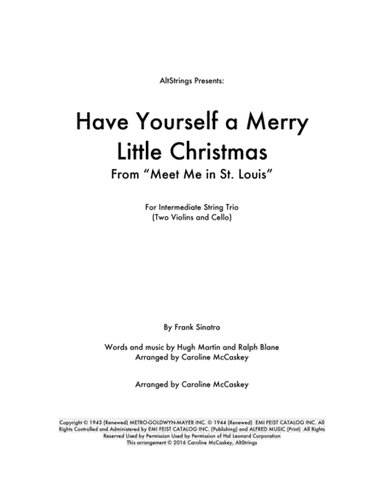 Have Yourself A Merry Little Christmas  from MEET ME IN ST. LOUIS (arr. Caroline McCaskey)