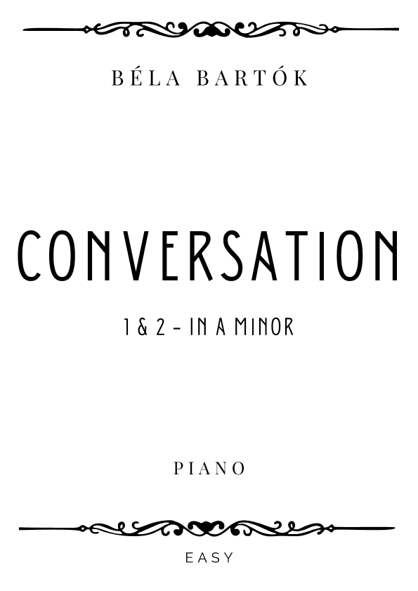 Bartok - Conversation 1 and 2 in A Minor - Easy (arr. Piacere Music Sheets)
