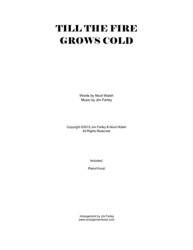 Till The Fire Grows Cold
