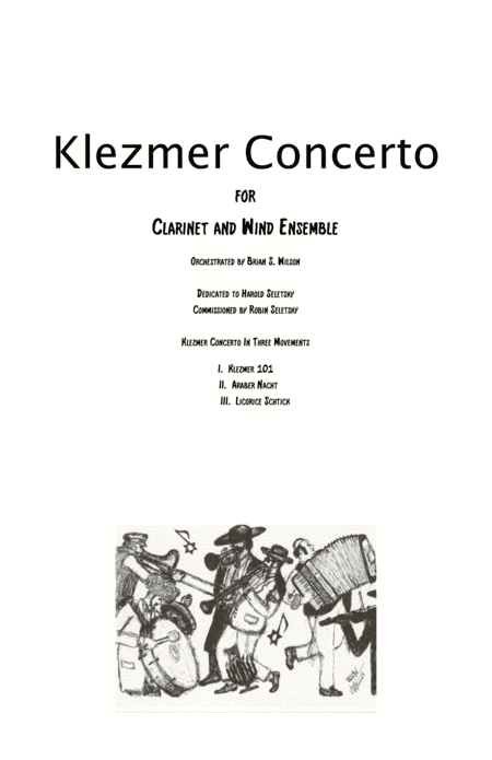 II.  Araber Nacht and III. Licorice Schtick from Klezmer Concerto for Clarinet and Wind Orchestra  (