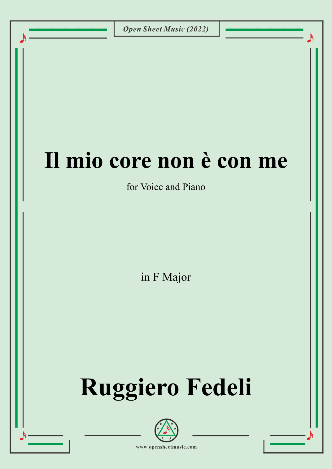 Ruggiero Fedeli-Il mio core non e con me,in F Major (arr. OSM Press)
