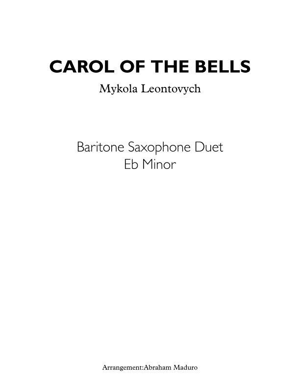 Carol of The Bells Baritone Saxophone Duet (arr. Abraham Maduro)