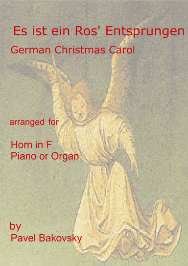 Es ist ein Ros' Entsprungen, old German Christmas carol (arr. Pavel Bakovsky)