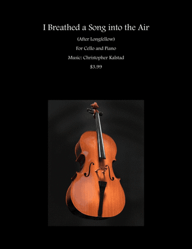 I Breathed a Song into the Air (Cello and Piano)