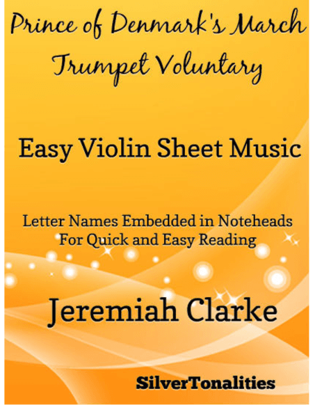 Prince of Denmark's March Trumpet Voluntary Easy Violin Sheet Music (arr. SilverTonalities)
