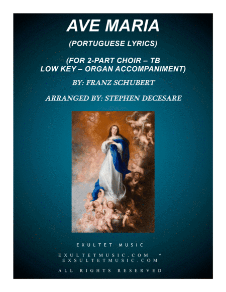 Ave Maria (Portuguese Lyrics - for 2-part choir (TB) - Low Key - Organ Accompaniment) (arr. Stephen DeCesare)