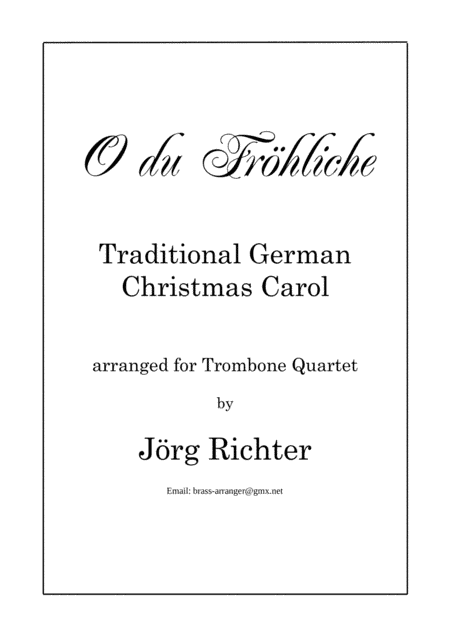 O, how joyful (O du Fröhliche) for Trombone Quartet (arr. Jörg Richter)