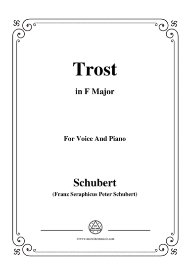 Schubert-Trost,in F Major,for Voice&Piano (arr. MSM)
