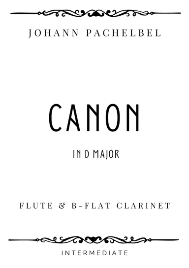 Pachelbel - Canon in D Major for Flute & Clarinet - Intermediate (arr. Piacere Music Sheets)