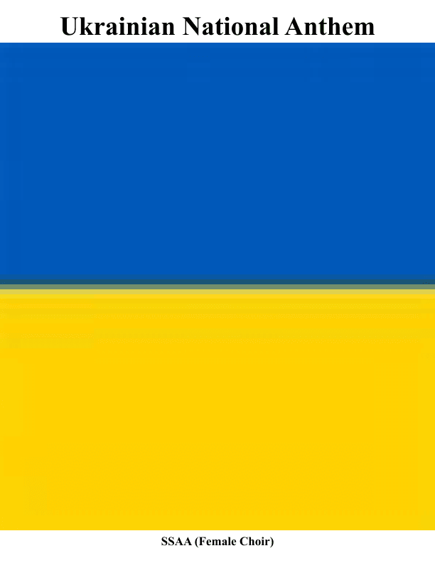 Ukrainian National Anthem for Female Choir SSAA (arr. Keith Terrett)